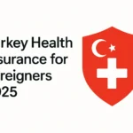 Turkey Health Insurance for Foreigners 2025 - Professional Swiss-style featured image | Truescho.com