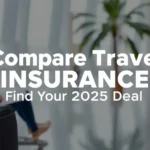 Compare Travel Insurance: Find the Best 2025 Deal - Professional Swiss-style featured image | Truescho.com